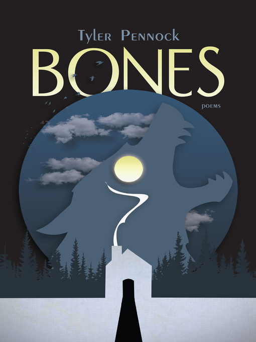 Title details for Bones by Tyler Pennock - Available